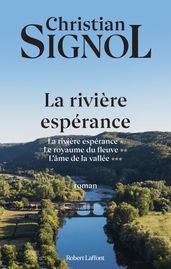 La Rivière Espérance - Trilogie