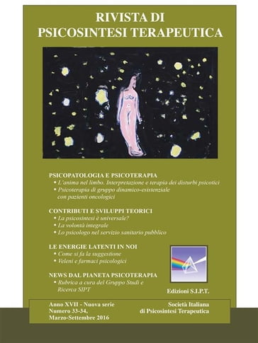 Rivista di Psicosintesi Terapeutica n.33-34 - AA.VV. Artisti Vari - Alberto Alberti - Alessandro Toccafondi - Andrea Bocconi - Anna Zini - Elisabetta Giuli - Massimo Rosselli - MAURO VENTOLA - Roberto Assagioli