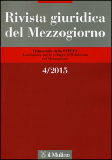 Rivista giuridica del Mezzogiorno (2015). 4.