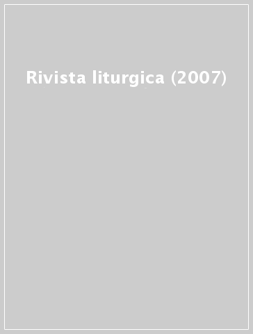 Rivista liturgica (2007)