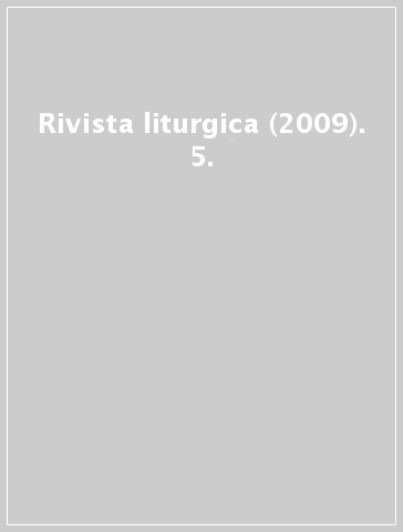 Rivista liturgica (2009). 5.