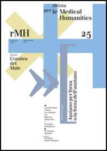 Rivista per le medical humanities (2013). 25: L'ombra del male