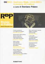 Rivista di politica (2021). 4: Gianfranco Miglio (1918-2001): la passione del realismo