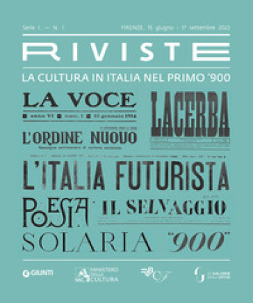 Riviste. La cultura in Italia nel primo '900. Ediz. a colori