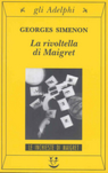 Rivoltella di Maigret (La) - Georges Simenon