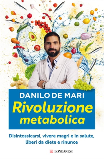 Rivoluzione metabolica - Danilo De Mari