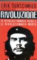 Rivoluzione. Il rivoluzionario vero è il rivoluzionario morto