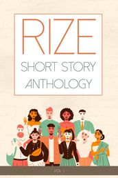 Rize Short Story Anthology,