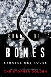 Road of Bones Straße des Todes