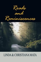Roads and Reminiscences