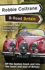 Robbie Coltrane s B-Road Britain