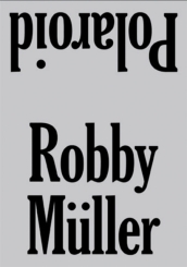 Robby Muller: Polaroid