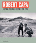 Robert Capa. L opera 1932-1954. Ediz. italiana, inglese e francese