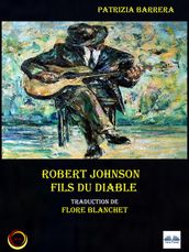 Robert Johnson Fils du diable