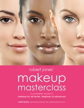 Robert Jones  Makeup Masterclass
