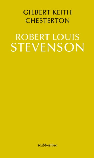 Robert Louis Stevenson - Gilbert Keith Chesterton