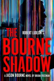 Robert Ludlum s The Bourne Shadow