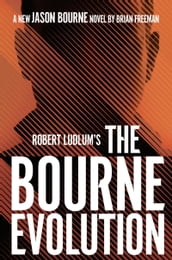 Robert Ludlum s the Bourne Evolution