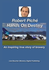 Robert Piché - Hands on Destiny