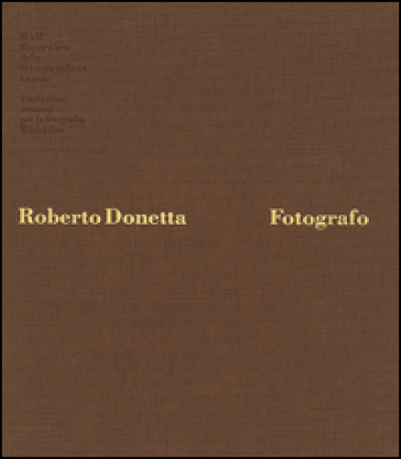 Roberto Donetta. Fotografo - Roberto Donetta