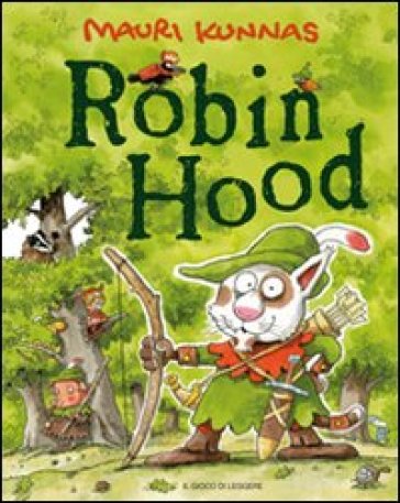 Robin Hood - Mauri Kunnas