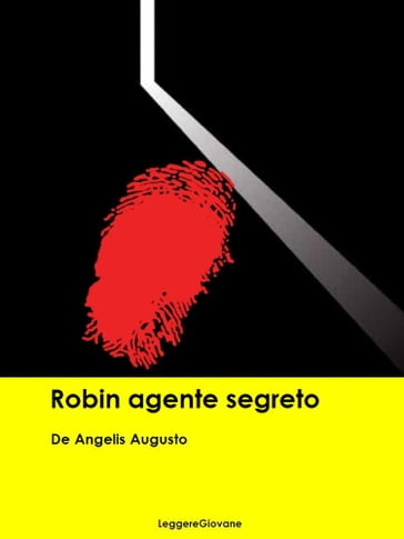 Robin agente segreto - Augusto De Angelis