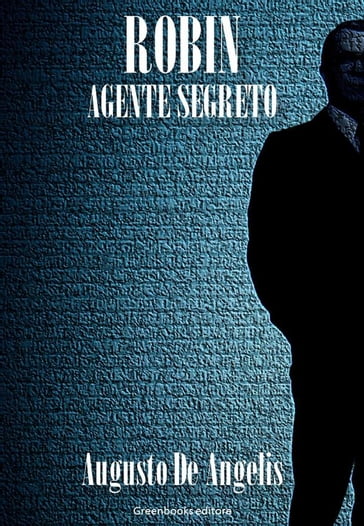 Robin agente segreto - Augusto De Angelis