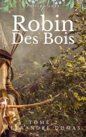 Robin des bois : Tome 2