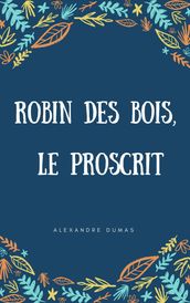 Robin des bois, le proscrit