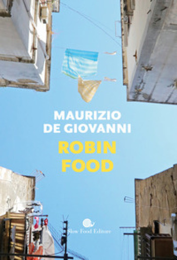 Robin food - Maurizio de Giovanni