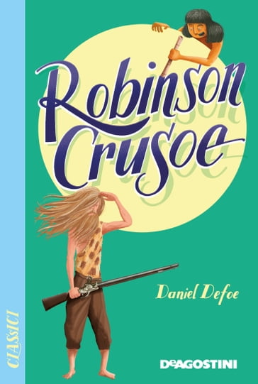 Robinson Crusoe - Daniel Defoe