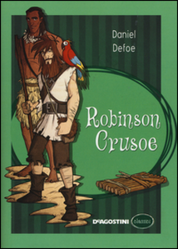 Robinson Crusoe - Daniel Defoe