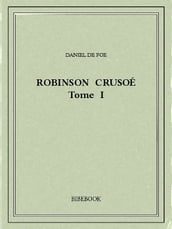 Robinson Crusoé I
