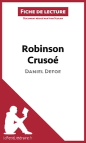Robinson Crusoé de Daniel Defoe (Fiche de lecture)