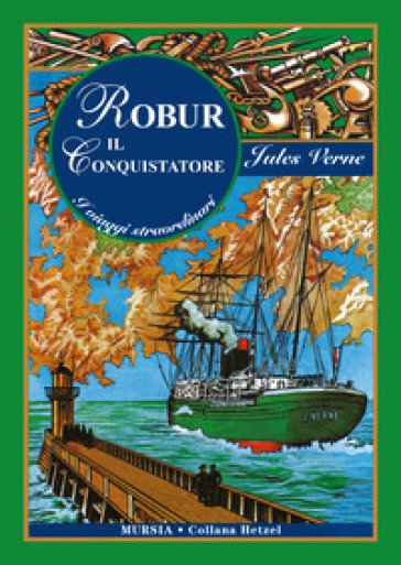 Robur il conquistatore - Jules Verne