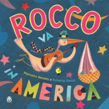 Rocco va in America. Ediz. a colori. Con CD-Audio - BENETTI MARCELLO