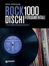 Rock: 1000 dischi fondamentali