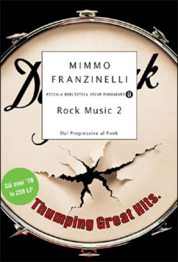 Rock Music 2. Dal Progressive al Punk - Mimmo Franzinelli
