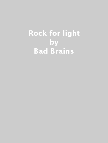 Rock for light - Bad Brains