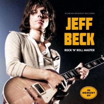 Rock 'n' roll master - Jeff Beck