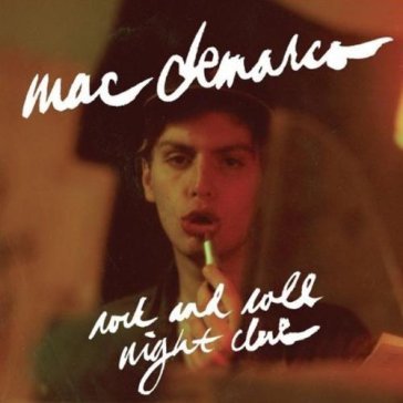 Rock & roll night.. -ep- - Mac DeMarco