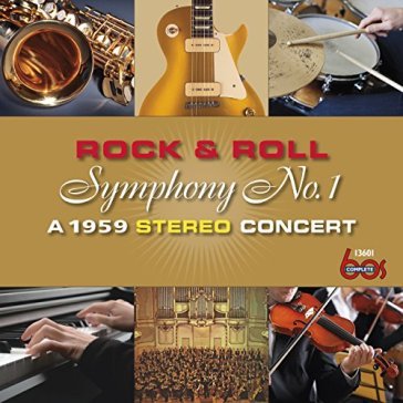 Rock & roll symphony no.1 - AA.VV. Artisti Vari