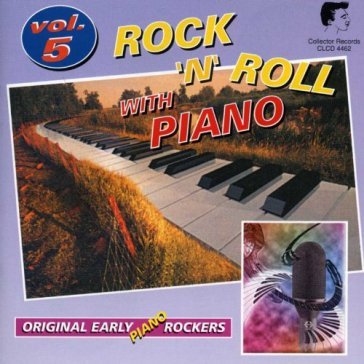 Rock & roll with piano.. - AA.VV. Artisti Vari