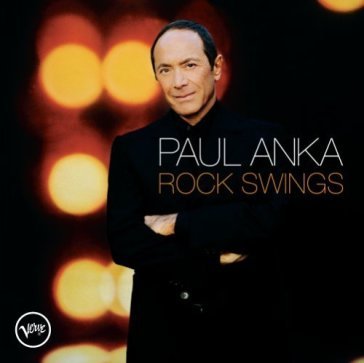 Rock swings - Paul Anka