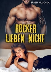 Rocker lieben nicht