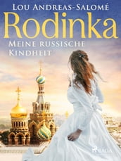 Rodinka: Meine russische Kindheit