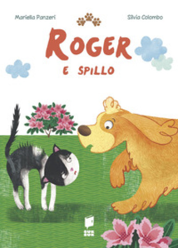 Roger e spillo. Ediz. illustrata - Mariella Panzeri