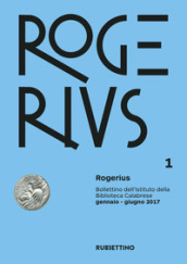 Rogerius (2017). 1: Gennaio-Giugno