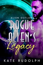 Rogue Alien s Legacy