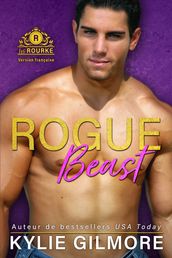Rogue Beast - Version française (Les Rourke de New York 6)